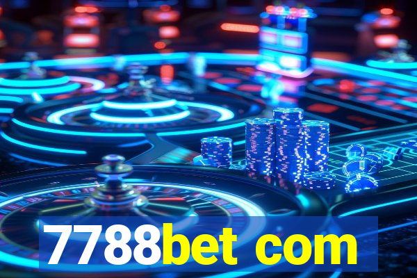 7788bet com